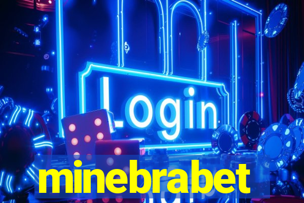 minebrabet