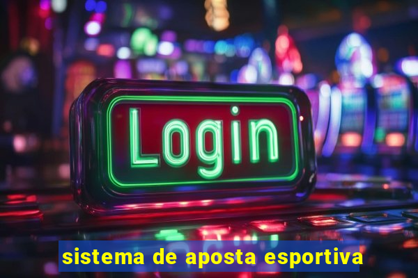 sistema de aposta esportiva