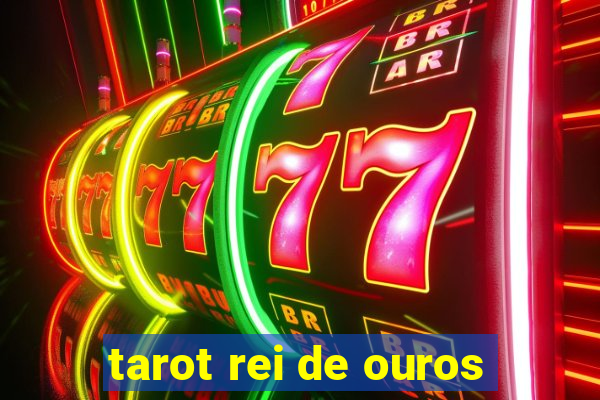 tarot rei de ouros