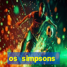 os simpsons assistir online dublado