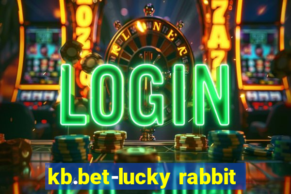 kb.bet-lucky rabbit