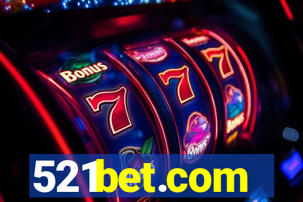 521bet.com