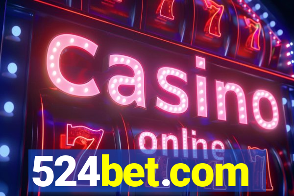 524bet.com