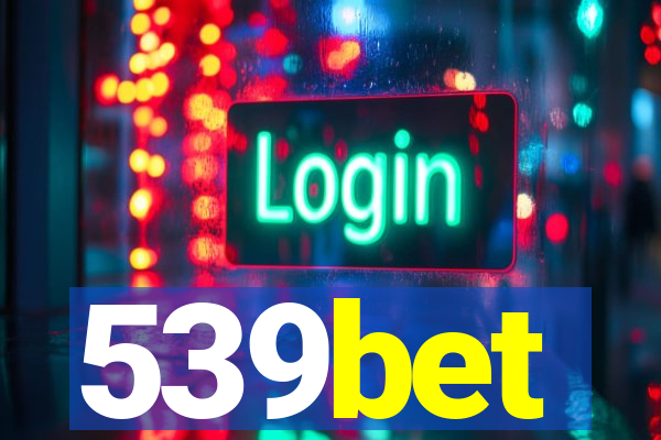 539bet