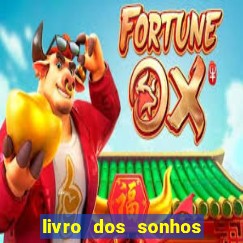 livro dos sonhos jogo do bicho