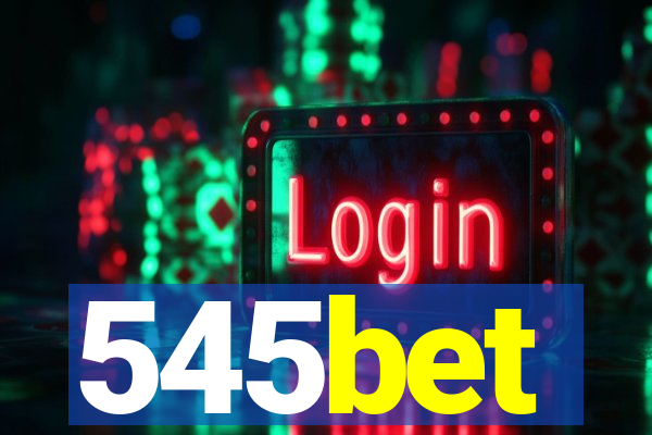 545bet