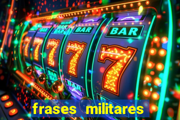 frases militares para status