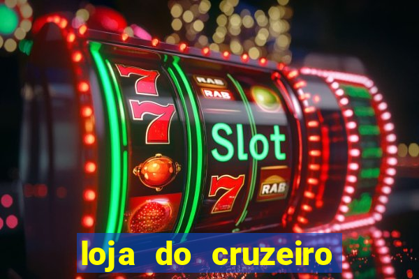 loja do cruzeiro no itau power shopping