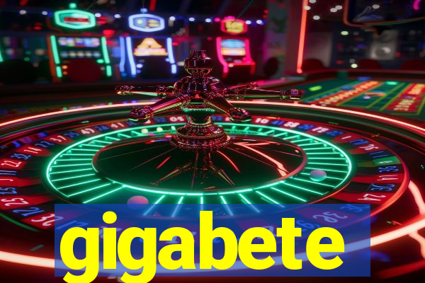 gigabete