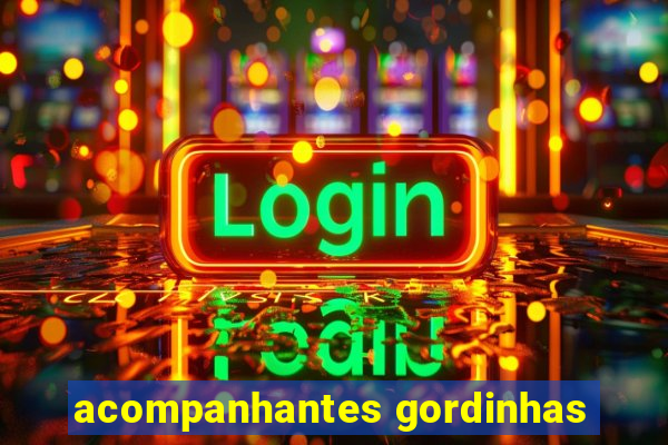 acompanhantes gordinhas