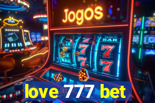 love 777 bet