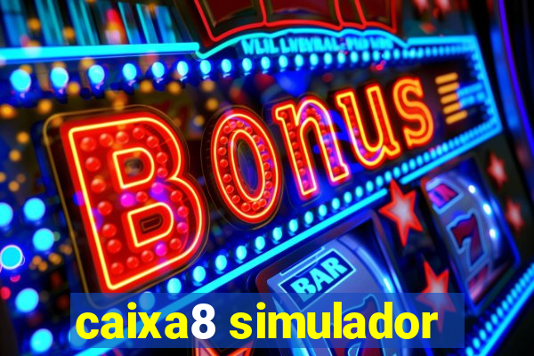 caixa8 simulador