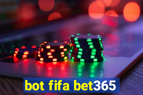 bot fifa bet365