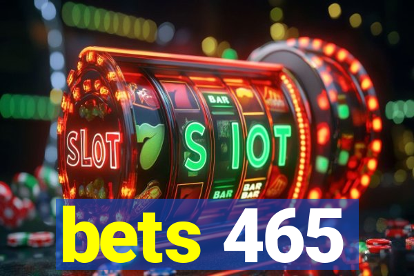 bets 465