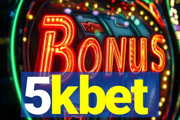 5kbet