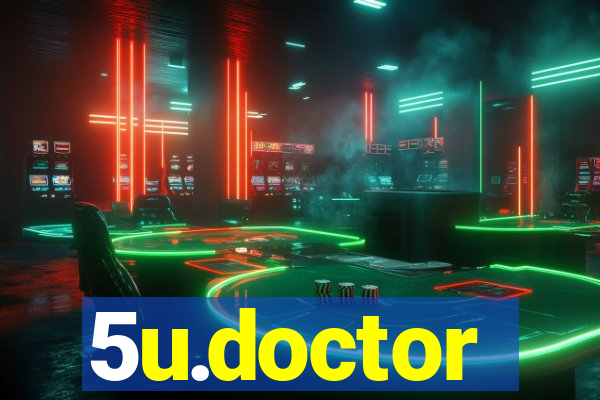 5u.doctor