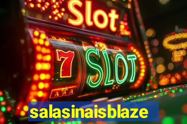 salasinaisblaze