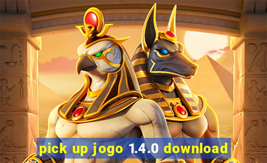 pick up jogo 1.4.0 download