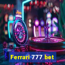 Ferrari 777 bet