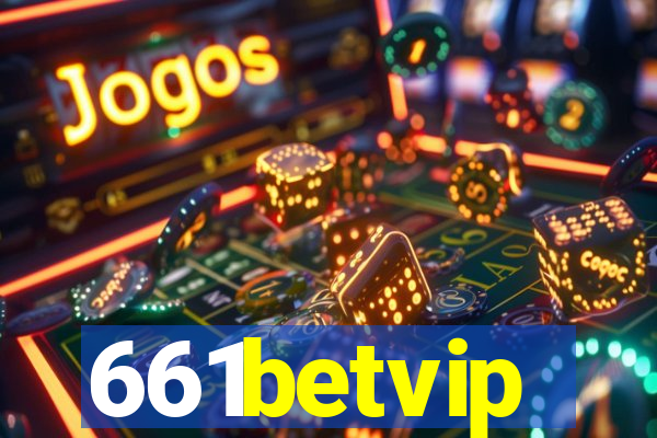 661betvip