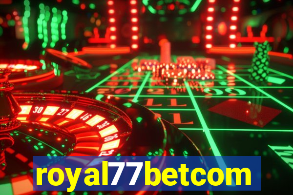 royal77betcom