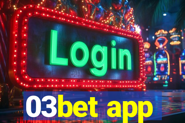 03bet app