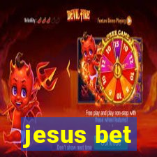 jesus bet