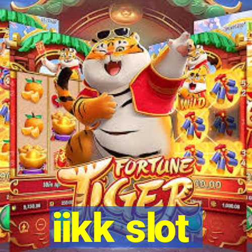 iikk slot