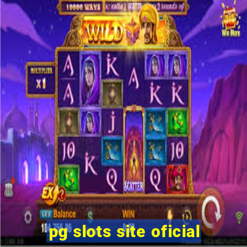 pg slots site oficial