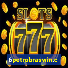 6petrobraswin.com