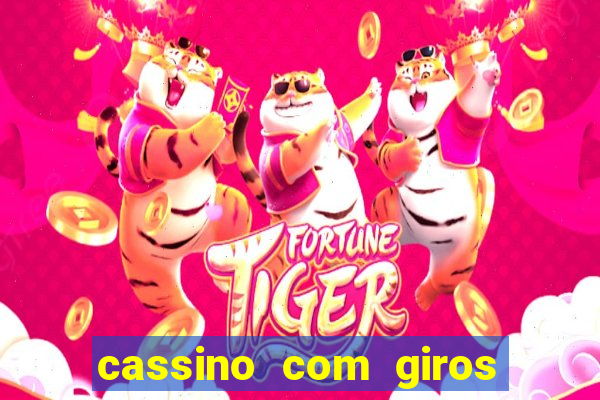 cassino com giros gratis sem deposito