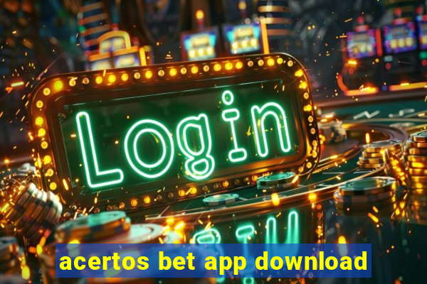 acertos bet app download