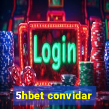 5hbet convidar