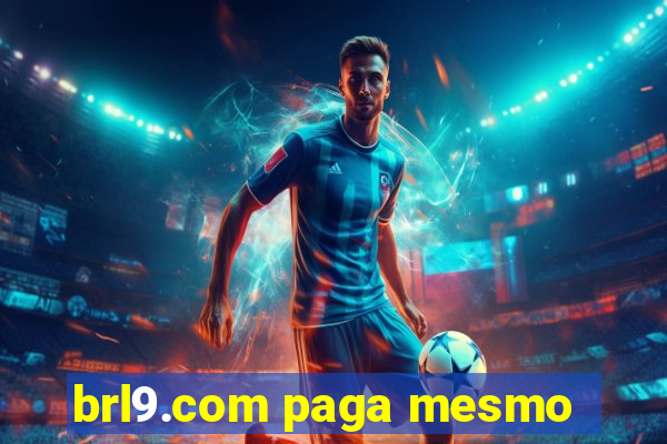 brl9.com paga mesmo