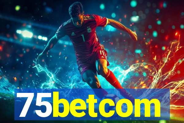 75betcom