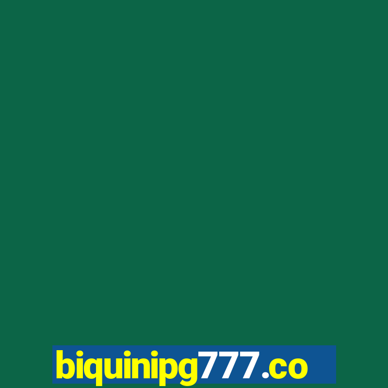 biquinipg777.com