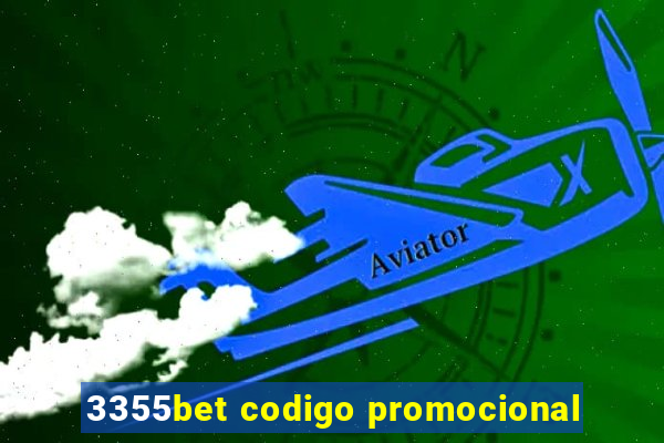 3355bet codigo promocional