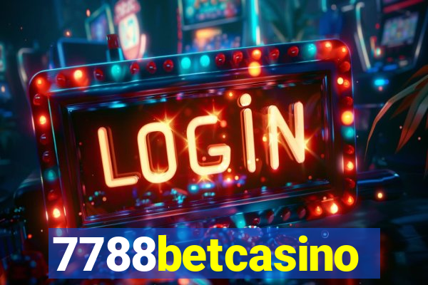 7788betcasino