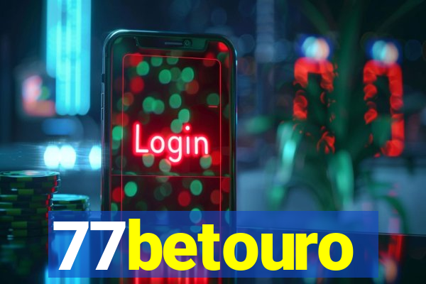 77betouro