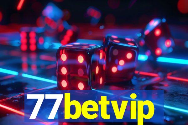 77betvip