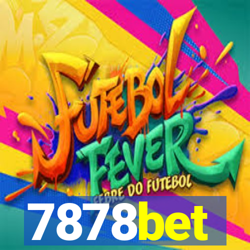 7878bet