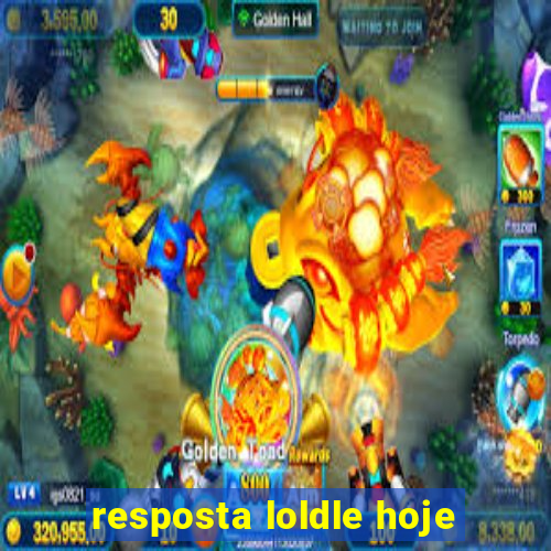 resposta loldle hoje