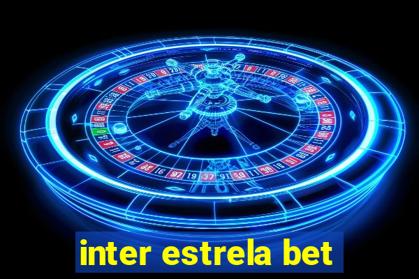 inter estrela bet