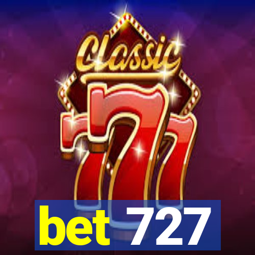 bet 727