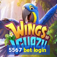 5567 bet login