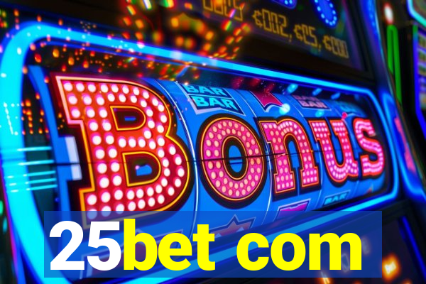 25bet com