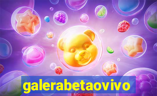 galerabetaovivo