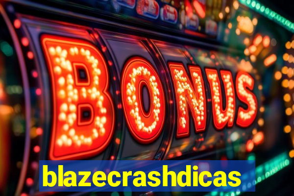 blazecrashdicas