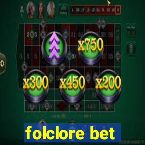 folclore bet