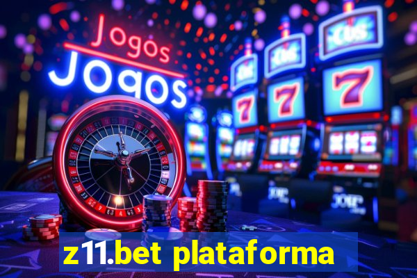 z11.bet plataforma